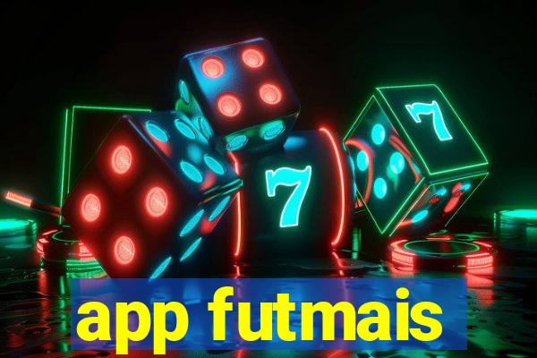 app futmais